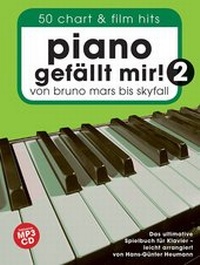 Abbildung von: Piano gefällt mir! 50 Chart und Film Hits - Band 2 mit CD - Bosworth Edition - Hal Leonard Europe GmbH