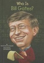 Cover: Who Is Bill Gates? - G P Putnam's Sons