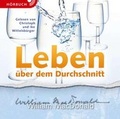 Cover: Leben &uuml;ber dem Durchschnitt - Christliche Literaturverbreitung