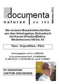 Cover: Die eoz&auml;nen Braunkohleschichten aus dem Untertagebau Stolzenbach bei Kassel (Preu&szlig;enElektra, Niederhessen) VIII bis XII--Tiere - Koprolithen - Pilze - documenta naturae