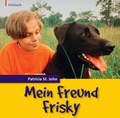 Cover: Mein Freund Frisky - Christliche Literaturverbreitung