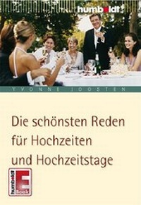 Abbildung von: Die schönsten Reden für Hochzeiten und Hochzeitstage - Humboldt