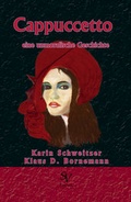 Cover: Cappuccetto - Schweitzerhaus Verlag