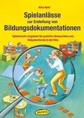 Cover: Spielanl&auml;sse zur Erstellung von Bildungsdokumentationen - Klett Kita