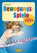 Cover: Bewegungsspiele-Hits - &Ouml;kotopia Verlag ein Imprint von Bergmoser + H&ouml;ller Verlag AG