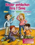 Cover: Kinder entdecken ihre 7 Sinne (Bd.1) - Klett Kita