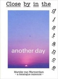 Cover: Marijke van Warmerdam.Close by in the Distance. A Catalogue Raisonn&eacute; - K&ouml;nig, Walther