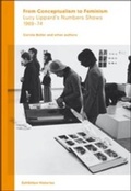 Cover: From Conceptualism to Feminism.Lucy Lippard's Numbers Shows 1969-74 - K&ouml;nig, Walther