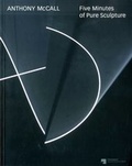 Cover: Anthony McCall. Five Minutes of Pure Sculpture - K&ouml;nig, Walther