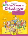 Cover: Mini-Shows f&uuml;r Zirkuskinder - Klett Kita
