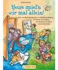Cover: Heute spiel'n wir mal allein - Klett Kita