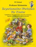 Cover: Professor Kleinsteins Experimentier-Werkstatt f&uuml;r Kinder - Klett Kita