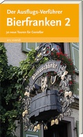 Cover: Der Ausflugs-Verf&uuml;hrer Bierfranken 2 - ars vivendi