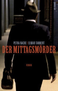 Enlarge image Cover: Der Mittagsmörder - ars vivendi