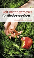 Cover: Ges&uuml;nder sterben - ars vivendi
