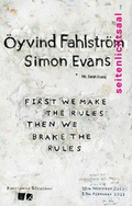 Cover: Simon Evans & &Ouml;yvind Fahlstr&ouml;m. First we make the rules, then we break the rules - K&ouml;nig, Walther