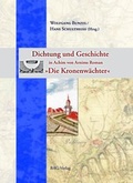 Cover: Dichtung und Geschichte in Achim von Arnims Roman "Die Kronenw&auml;chter" - Greiner, Bernhard A