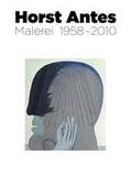 Cover: Horst Antes. Malerei 1958 - 2012 - K&ouml;nig, Walther