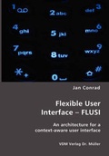 Cover: Flexible User Interface - FLUSI - VDM Verlag Dr. M&uuml;ller
