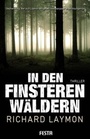 Cover: In den finsteren W&auml;ldern - Festa Verlag