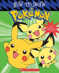 Abbildung von: How to Draw Pokemon - Scholastic Canada Ltd