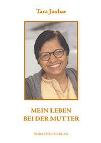 Abbildung von: Mein Leben bei Der Mutter - MIRAPURI-Verlag