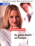Cover: Ihr gutes Recht als Patient - Verbraucherzentrale NRW e.V.