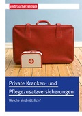 Cover: Private Kranken- und Pflegezusatzversicherungen - Verbraucherzentrale NRW e.V.