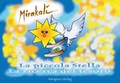Cover: La Piccola Stella - La Ricerca del Tesoro - MIRAPURI-Verlag
