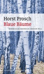 Cover: Blaue B&auml;ume - ars vivendi