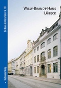 Cover: Willy-Brandt-Haus L&uuml;beck - Stadtwandel Verlag