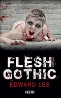 Cover: Flesh Gothic - Festa Verlag