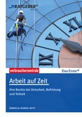 Cover: Arbeit auf Zeit - Verbraucherzentrale NRW e.V.