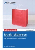 Cover: Richtig reklamieren - Verbraucherzentrale NRW e.V.