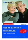 Cover: Was ich als Rentner wissen muss - Verbraucherzentrale NRW e.V.