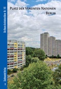 Cover: Platz der Vereinten Nationen Berlin - Stadtwandel Verlag
