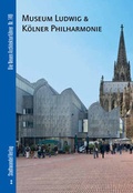 Cover: Museum Ludwig & K&ouml;lner Philharmonie - Stadtwandel Verlag