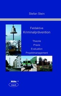 Abbildung von: Feldaktive Kriminalprävention - WiKu-Verlag Verlag für Wissenschaft und Kultur