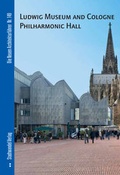 Cover: Ludwig Museum and Cologne Philharmonic Hall - Stadtwandel Verlag