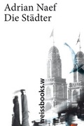 Cover: Die St&auml;dter - weissbooks