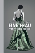 Cover: Eine Frau von vierzig Jahren - ebersbach & simon