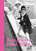 Cover: Am Puls der Zeit:Frauen in New York - ebersbach & simon