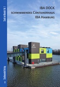 Cover: IBA DOCK - schwimmendes Containerhaus IBA Hamburg - Stadtwandel Verlag