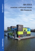 Cover: IBA DOCK - floating container house IBA Hamburg - Stadtwandel Verlag