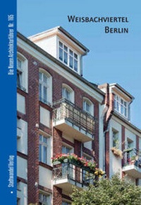 Enlarge image Cover: Weisbachviertel Berlin - Stadtwandel Verlag