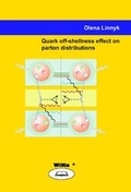 Cover: Quark off-shellness effect on parton distributions - WiKu-Verlag Verlag f&uuml;r Wissenschaft und Kultur