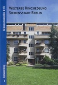 Cover: Welterbe Ringsiedlung Siemensstadt Berlin - Stadtwandel Verlag