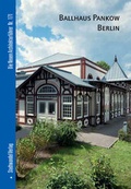 Cover: Ballhaus Pankow Berlin - Stadtwandel Verlag