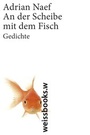 Cover: An der Scheibe mit dem Fisch - weissbooks