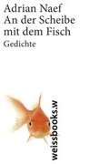 Cover: An der Scheibe mit dem Fisch - weissbooks